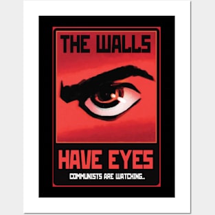 The walls have eyes Posters and Art